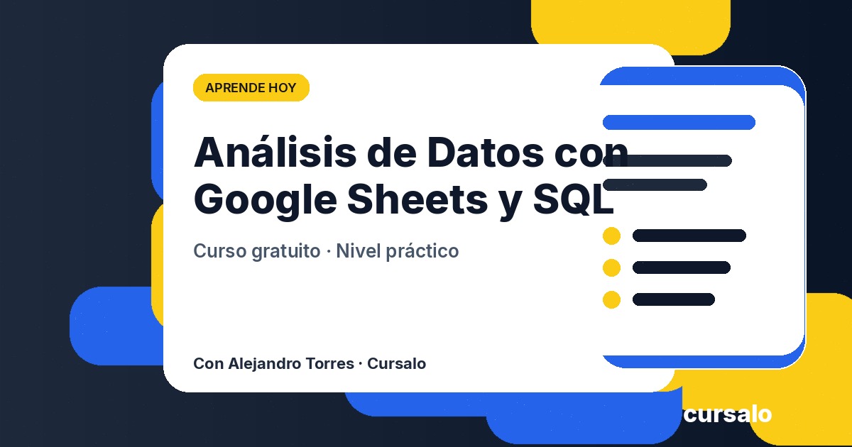 Portada del curso Análisis de Datos con Google Sheets y SQL