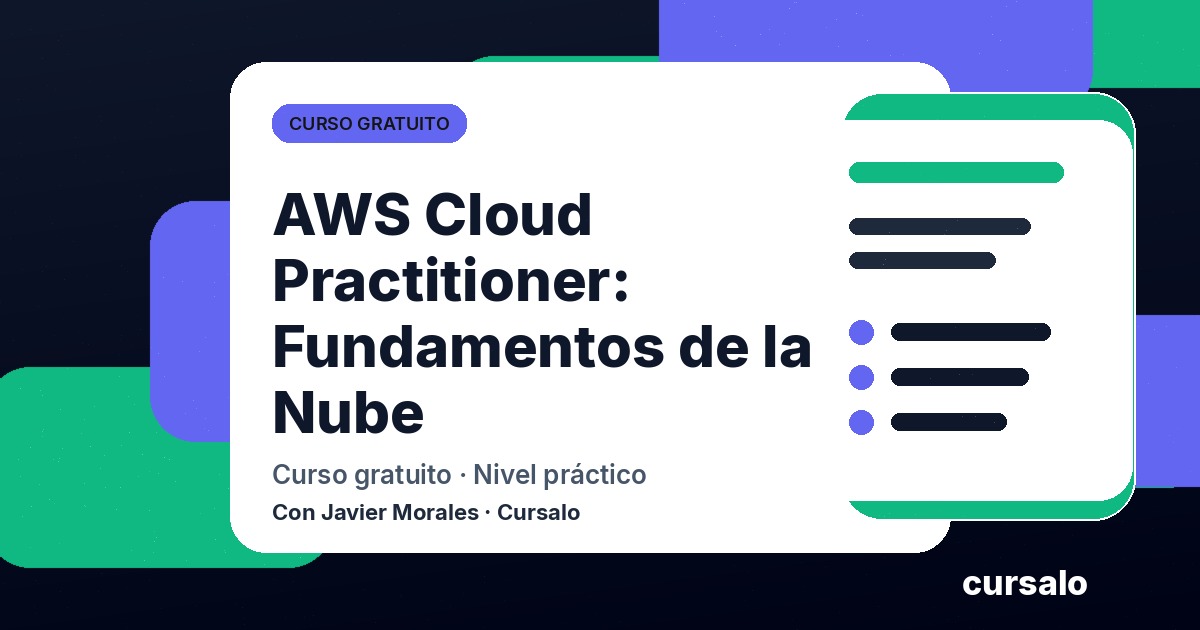 AWS Cloud Practitioner: Fundamentos de la Nube
