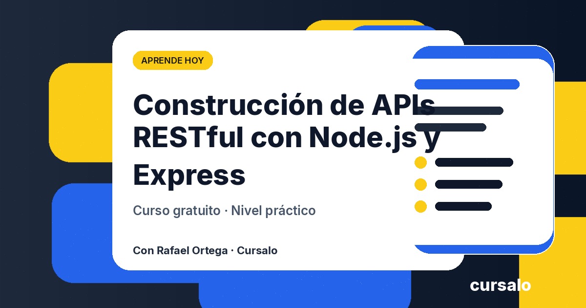 Construcción de APIs RESTful con Node.js y Express