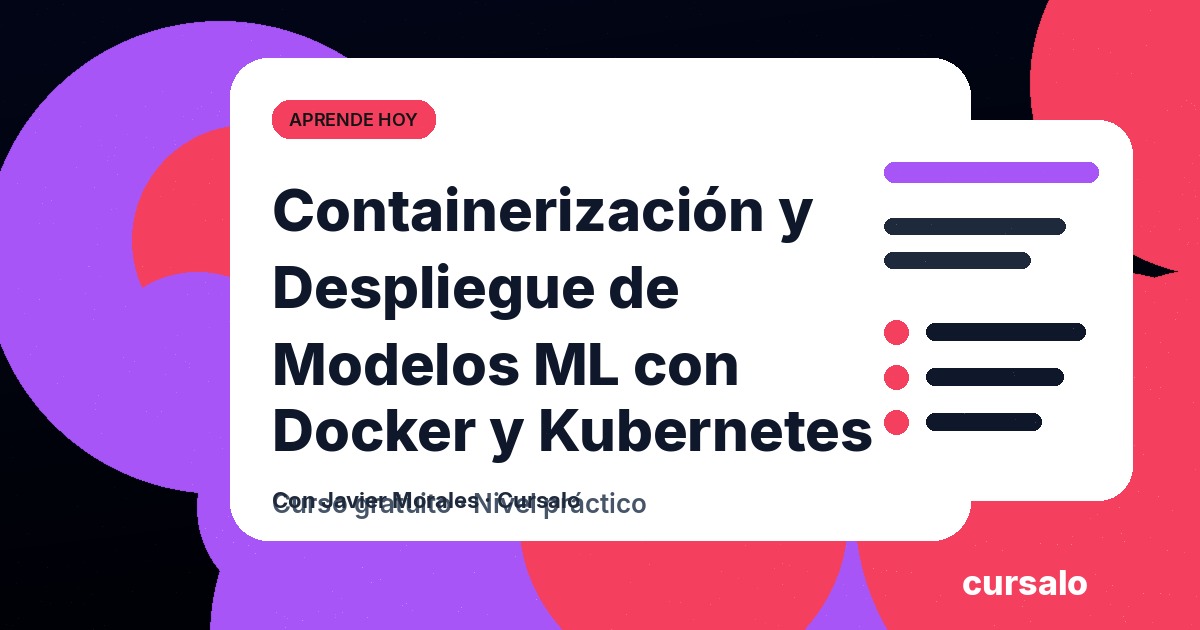 Portada del curso Containerización y Despliegue de Modelos ML con Docker y Kubernetes