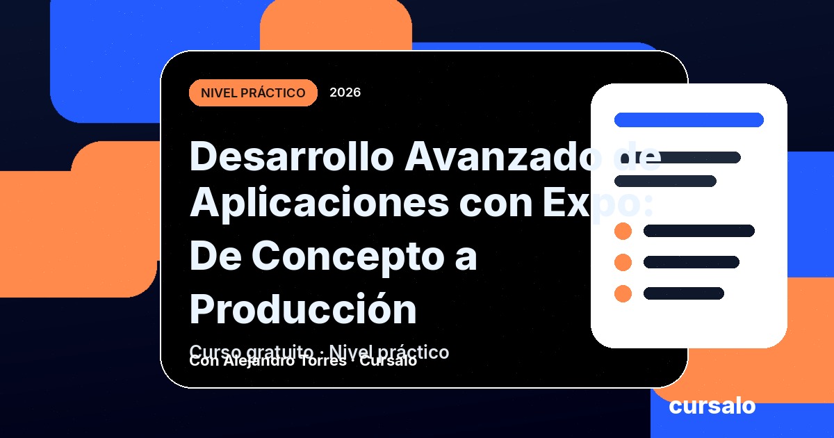 Portada del curso Desarrollo Avanzado de Aplicaciones con Expo: De Concepto a Producción