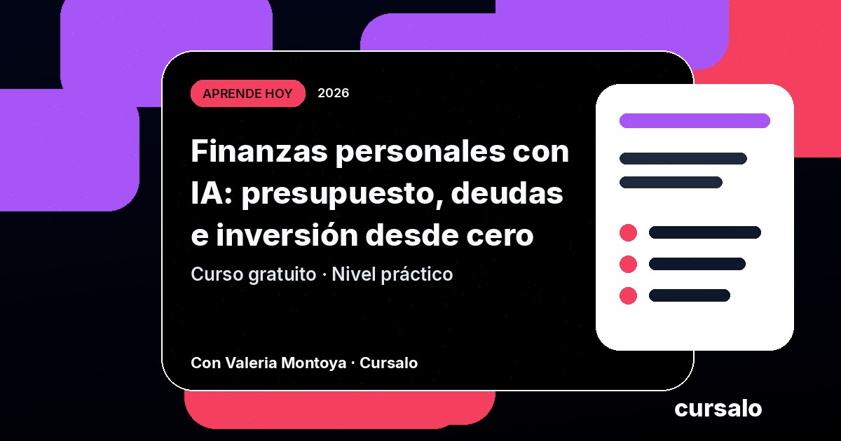 Finanzas personales con IA: presupuesto, deudas e inversión desde cero