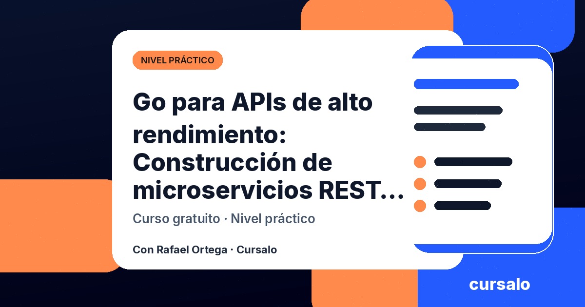 Portada del curso Go para APIs de alto rendimiento: Construcción de microservicios REST con gorilla/mux