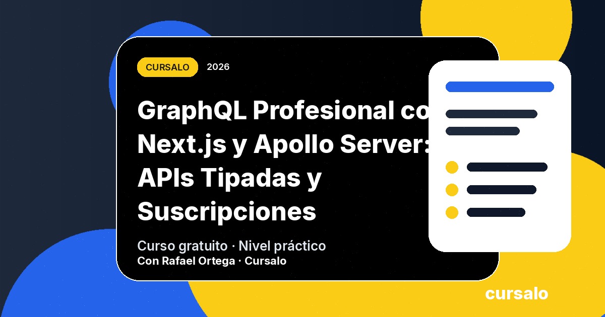 Portada del curso GraphQL Profesional con Next.js y Apollo Server: APIs Tipadas y Suscripciones