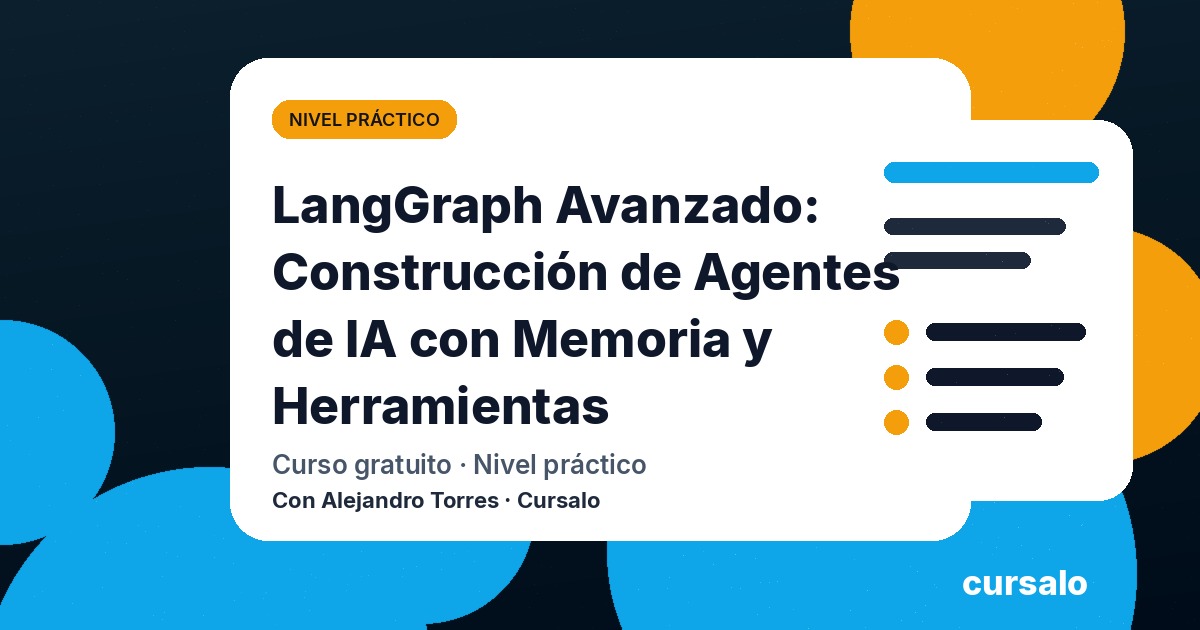 Portada del curso LangGraph Avanzado: Construcción de Agentes de IA con Memoria y Herramientas