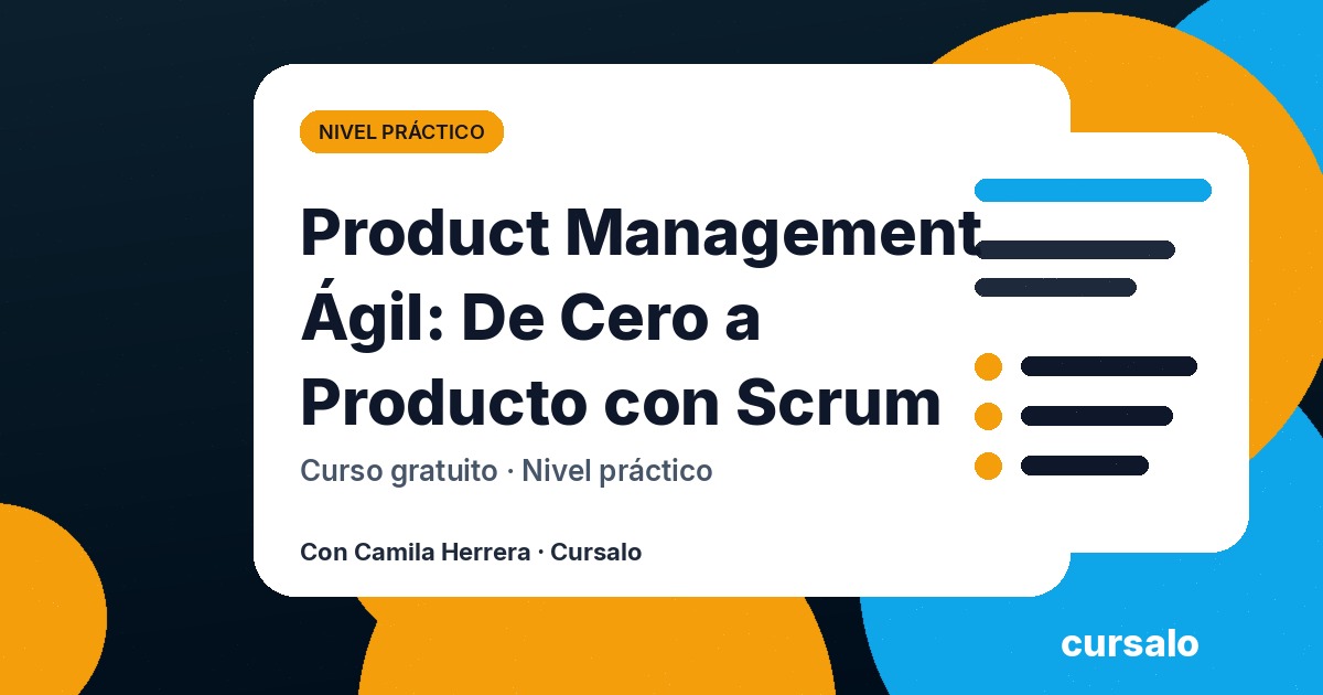 Product Management Ágil: De Cero a Producto con Scrum