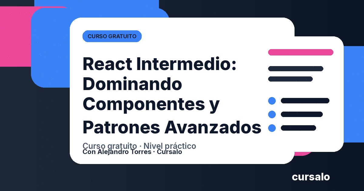 Portada del curso React Intermedio: Dominando Componentes y Patrones Avanzados