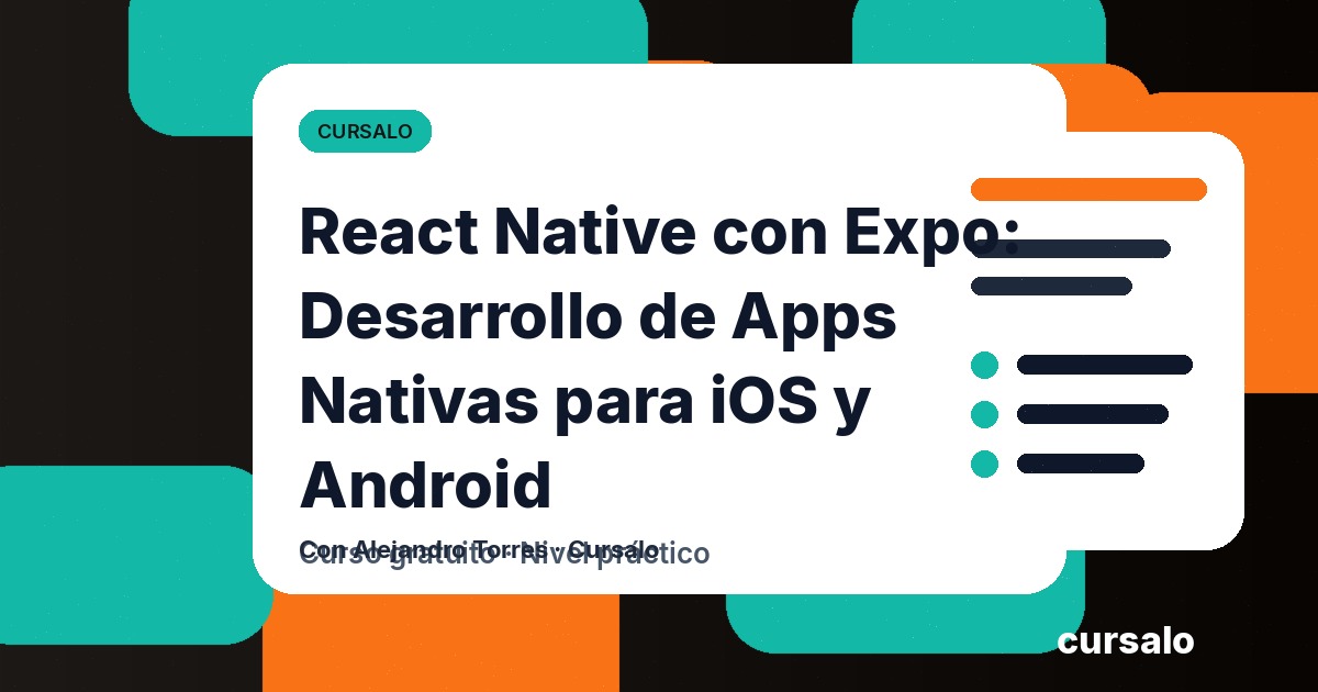 React Native con Expo: Desarrollo de Apps Nativas para iOS y Android